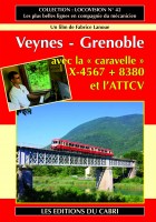 Locovision42 Veynes-Grenoble en Caravelle